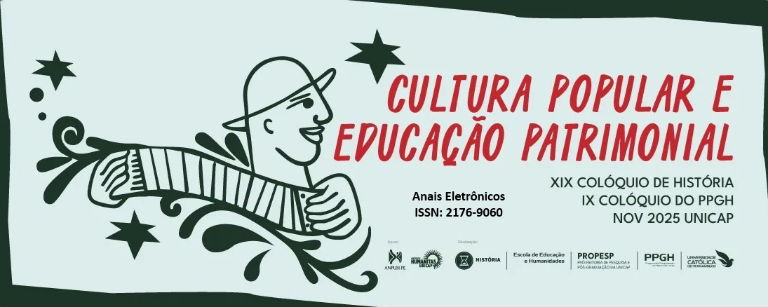 					Visualizar v. 19 (2025): XIX Colóquio de História e IX Colóquio do PPGH: Cultura Popular e Educação Patrimonial
				